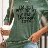 I'M JUST WTF-ING MY WAY THROUGH LIFE' Graphic Hoodies